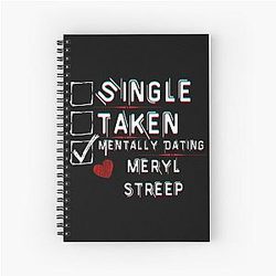 Mentally Dating Meryl Streep Notebook
