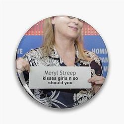 Meryl Streep Pin