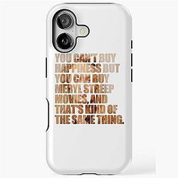 Happiness and Meryl Streep iPhone Case