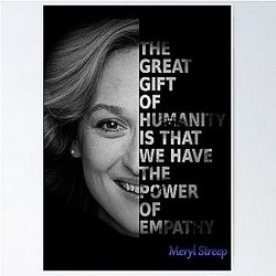 Meryl Streep The Great Gift of Humanity Poster