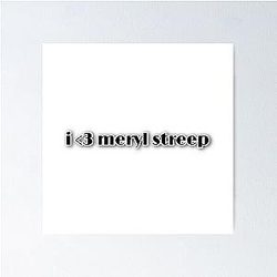 Meryl Streep Poster