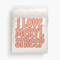 I Love Meryl Steep Duvet Cover