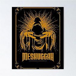 Meshuggah Band  Poster