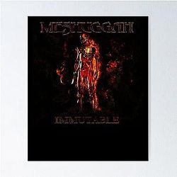 Immutable Meshuggah Poster