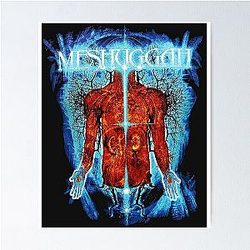 Funny Graphic Gift Meshuggah Band Artwork Logo More Then Awesome Poster