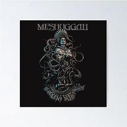 Meshuggah fans Poster