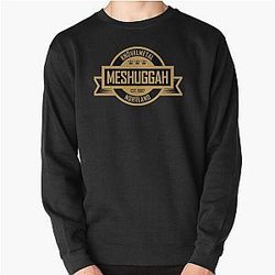 Meshuggah  Pullover Sweatshirt