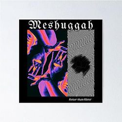 Meshuggah  Poster