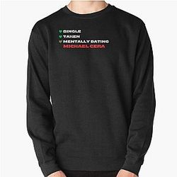 Mentally Dating Michael Cera White Font Sweatshirt