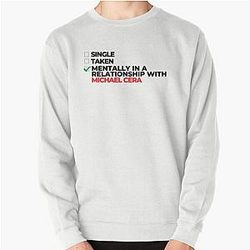 Mentally In Relationship With Michael Cera Pullover Sweatshirt
