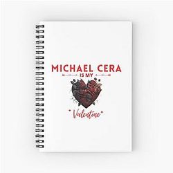 Michael Cera Is My Valentine Notebook