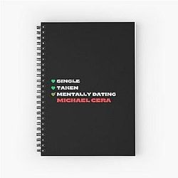 Mentally Dating Michael Cera Spiral Notebook