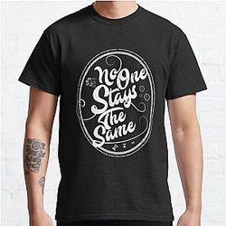 "No one stays the same" - Younger Now - Miley Cyrus. Classic T-Shirt