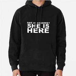 miley cyrus she is coming? she is here.| Perfect Gift|miley cyrus gift Pullover Hoodie