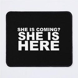 miley cyrus she is coming? she is here.| Perfect Gift|miley cyrus gift Mouse Pad