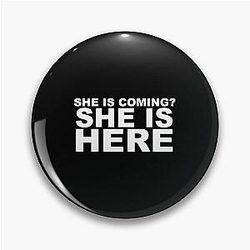 miley cyrus she is coming? she is here.| Perfect Gift|miley cyrus gift Pin