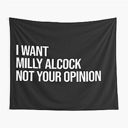 I Want Milly Alcock Not Your Opinion