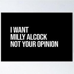 I Want Milly Alcock Not Your Opinion