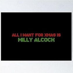 All I Want for Christmas is Milly Alcock Poster