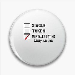 Single, taken mentally dating Milly Alcock