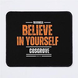 Believe in Yourself Miranda Cosgrove Mouse Pad