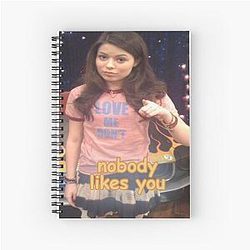 Nobody likes Miranda Cosgrove iCarly Notebook