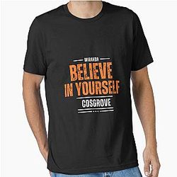 Believe in Miranda Cosgrove Essential T-Shirt