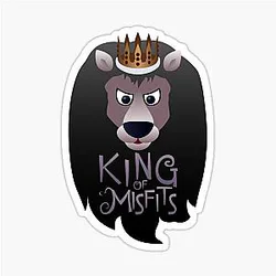 King of Misfits Sticker