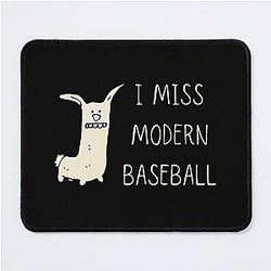 I Miss Modern Baseball Funny Dog Mouse Pad