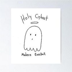Holy Ghost Modern Baseball Poster