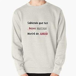 I'll Die of Love   Spanish 1 Pullover Sweatshirt RB0301
