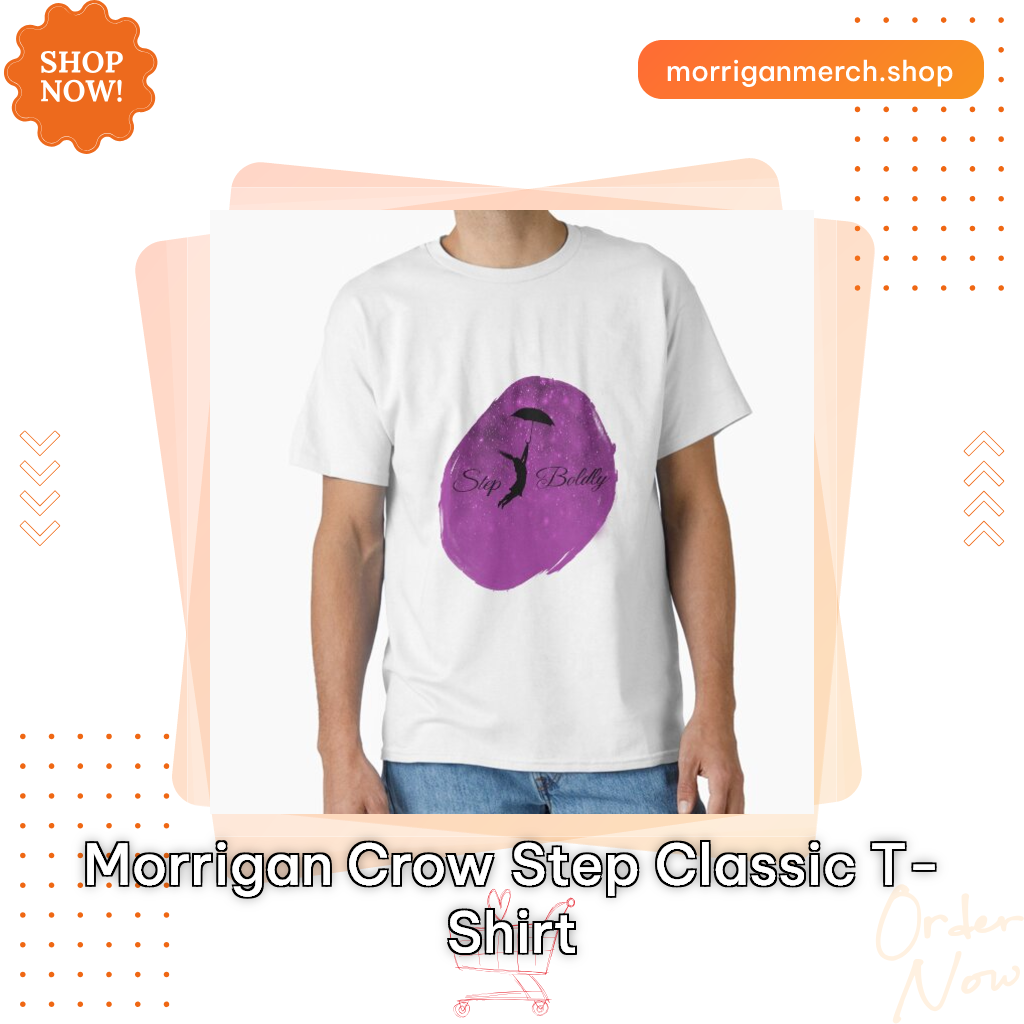 Morrigan Crow Step Classic T-Shirt