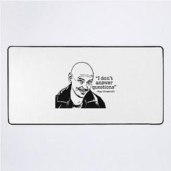 I do not answer questions - Ray Shoesmith Mr Inbetween Desk Mat