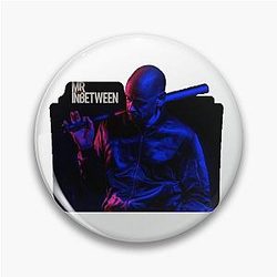 Mr Inbetween Cool Pin