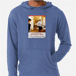 Mrs. Doubtfire Always Heartwarming Always Hilarious Mrs. Doubtfire Hoodies