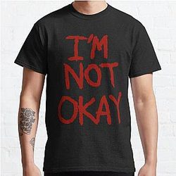 I'm Not Okay - MCR design. Classic T-Shirt RB1810