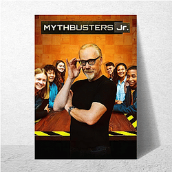 MythBusters tests myths and legends Myth Busters Posters