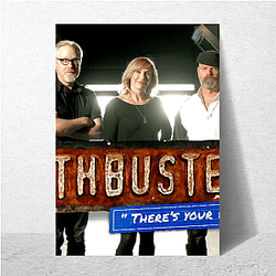 MythBusters aired on the Discovery Channel Myth Busters Posters