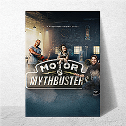 MythBusters is known for its explosive experiments Myth Busters Posters