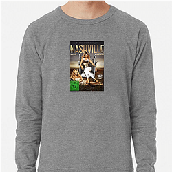Nashville is a musical drama Nashville Sweatshirts