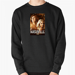 Nashville is a TV series Nashville Sweatshirts