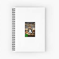 Nashville is a musical drama Nashville Notebook
