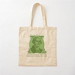A dollar has everything! - George Washington  Nate Bargatze Cotton Tote Bag