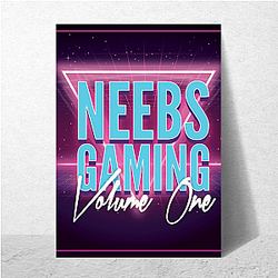 Neebs Gaming No Limits Just Fun Neebs Gaming Posters