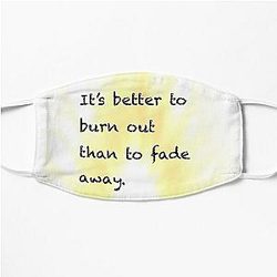 Neil young quote  Flat Mask