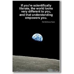 Neil DeGrasse Tyson - If You're Scientifically Literate - Famous Scientist Classroom Poster
