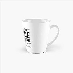 The Good Thing About Science Is Funny Quote Neil DeGrasse Tyson Tall Mug