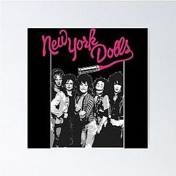 New York Dolls - White  Poster