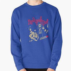 New York Dolls  T-Shirt Pullover Sweatshirt