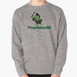 New Girl - Frogetaboutit Pullover Sweatshirt
